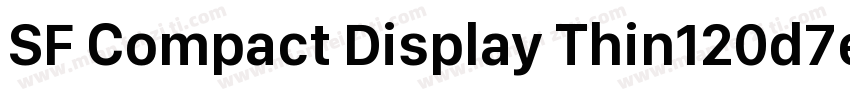 SF Compact Display Thin120d7e1字体转换
